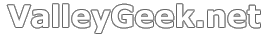Valley Geek